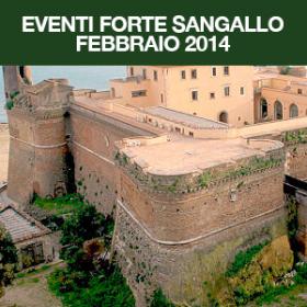 EVENTI FORTE SANGALLO 2014